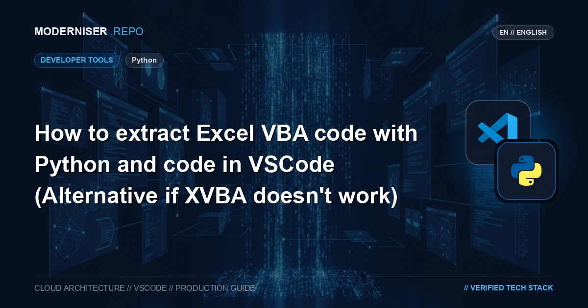[Python] How to extract Excel VBA code with Python and code in VSCode (Alternative if XVBA doesn't work)